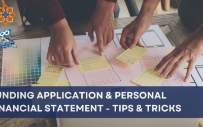 Funding Application & Personal Financial Statement – Tips & Tricks!